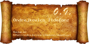Ondrejkovics Ildefonz névjegykártya